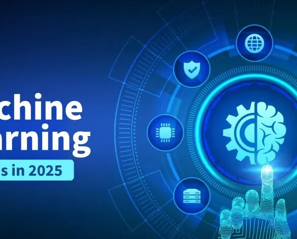 Machine Learning Trends 2025: What Business Leaders Must Know