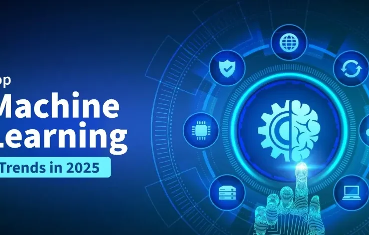 Machine Learning Trends 2025: What Business Leaders Must Know