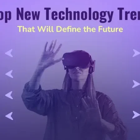 Emerging Technology Trends that Will Define 2025